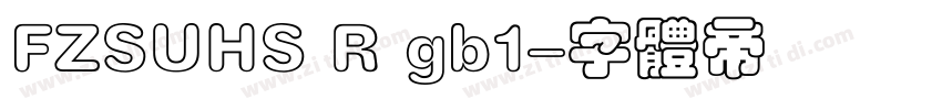 FZSUHS R gb1字体转换